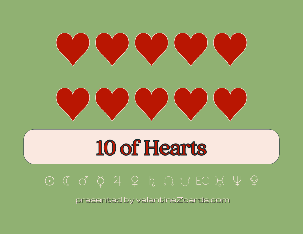 10 of Hearts & Every Other Birth Card Spread